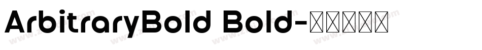 ArbitraryBold Bold字体转换